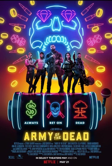 Army of the Dead (2021) - Bộ phim hành động kinh dị độc đáo với bối cảnh hậu tận thế zombie.