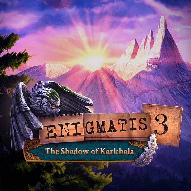 Enigmatis 3: The Shadow of Karkhala: Cuộc truy đuổi nghẹt thở trên những ngọn núi