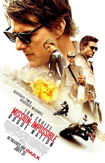 Mission: Impossible – Rogue Nation (2015) - Phần phim hành động gián điệp hấp dẫn của loạt phim Mission: Impossible với những pha hành động nghẹt thở.