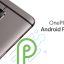 OnePlus 3 và 3T Sẽ Nhận Bản Cập Nhật Android P, Bỏ Qua Android 8.1