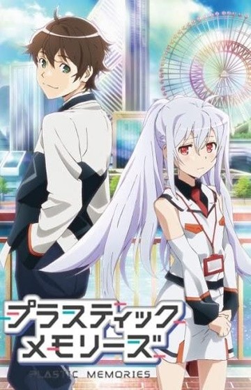 Plastic Memories - Anime khoa học viễn tưởng đầy lãng mạn và bi kịch