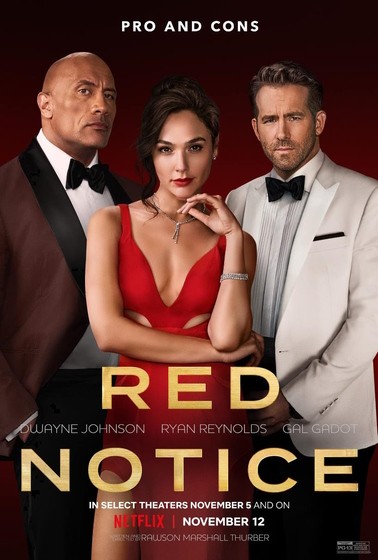 Red Notice (2021) - Bộ phim hành động hài hước với sự tham gia của Dwayne Johnson, Ryan Reynolds và Gal Gadot.