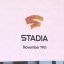 Google Stadia Chính Thức Ra Mắt Vào Ngày 19 Tháng 11: Chơi Game PC Trên Mọi Thiết Bị