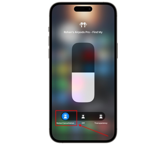 turn on noise cancelling on AirPods from control center