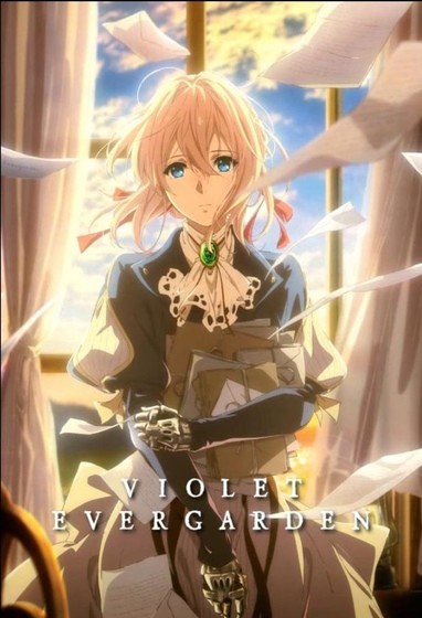 Violet Evergarden - Anime tuyệt đẹp với những câu chuyện cảm động