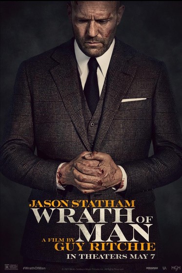 Wrath of Man (2021) - Bộ phim hành động báo thù đầy kịch tính của Guy Ritchie.